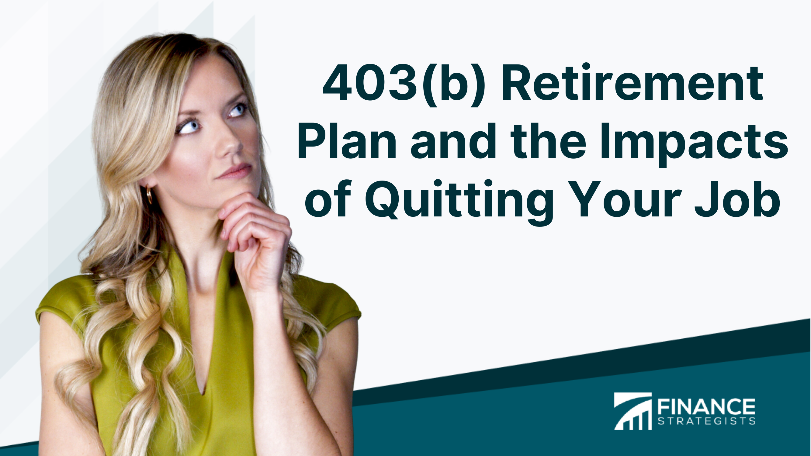 Plan de jubilación 403(b) y el impacto de dejar su trabajo