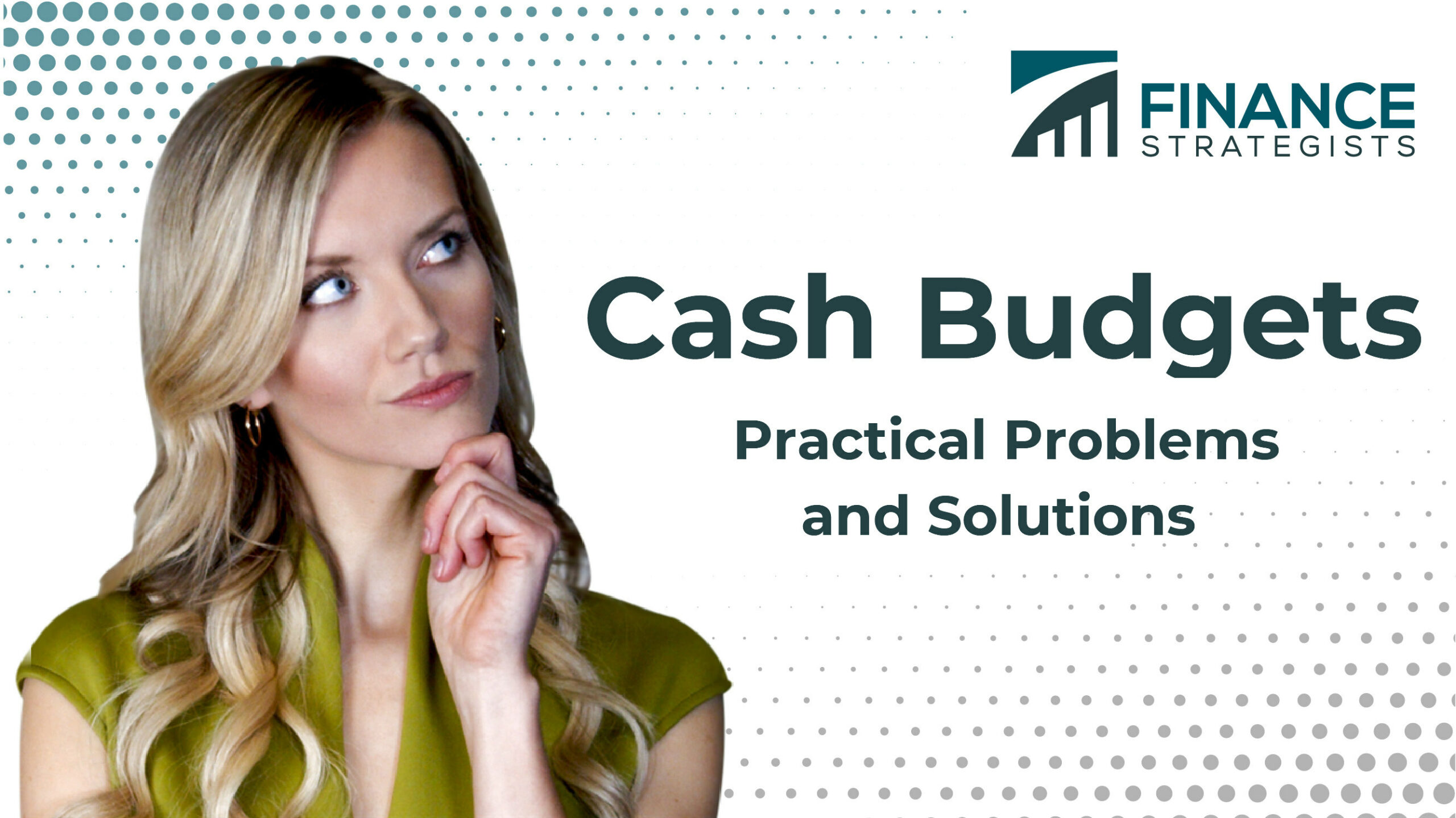 Presupuestos de caja: problemas prácticos y soluciones Presupuestos de caja: problemas prácticos y soluciones