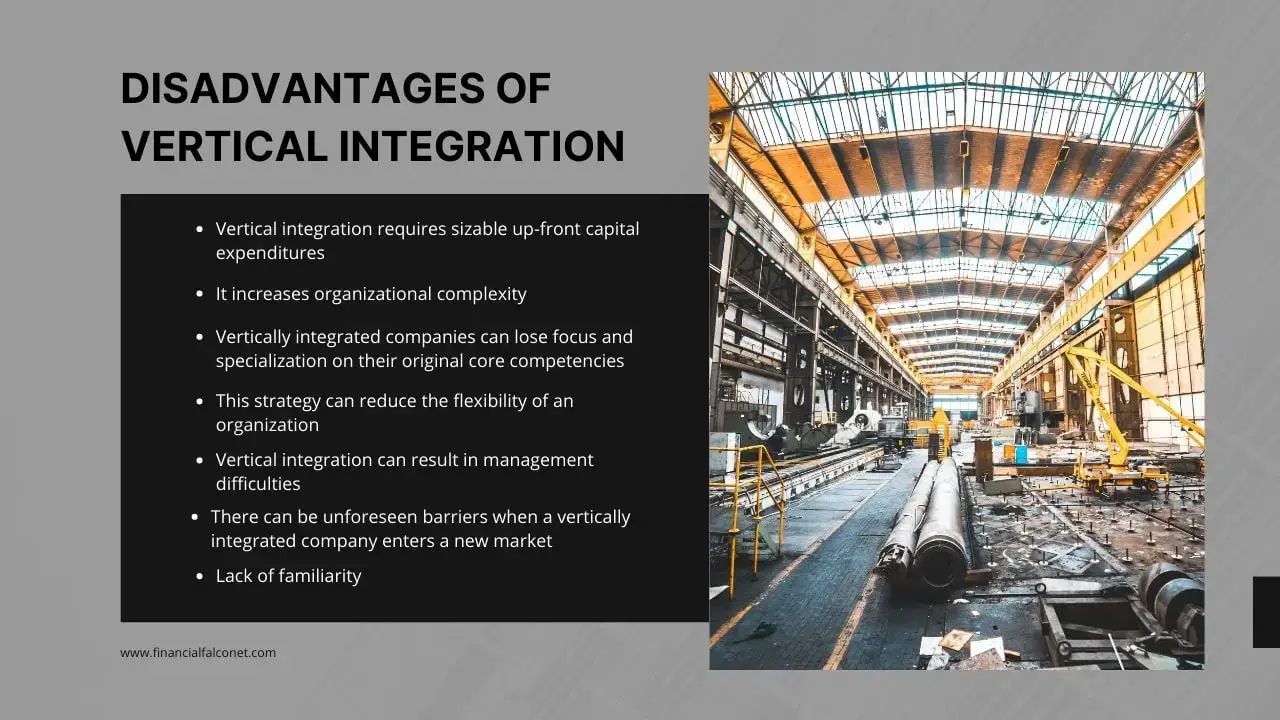 Desventajas de la integración vertical Desventajas de la integración vertical