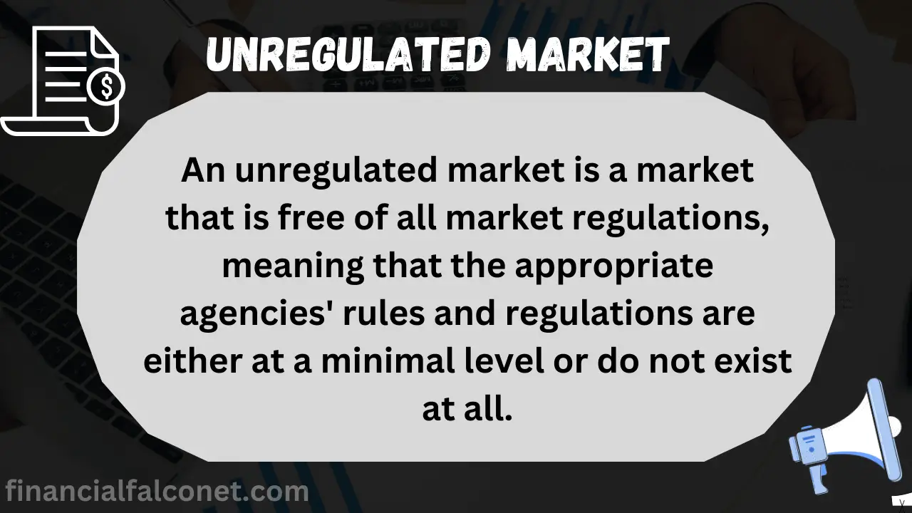 ¿Qué es un mercado no regulado? Definición y ejemplos