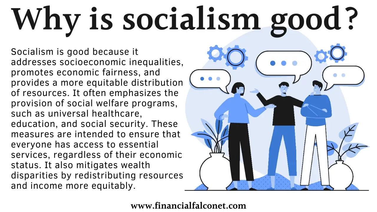 ¿Por qué es bueno el socialismo?