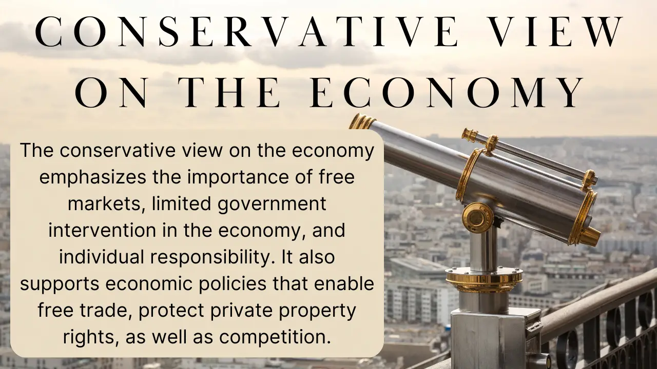 Visión conservadora de la economía.
