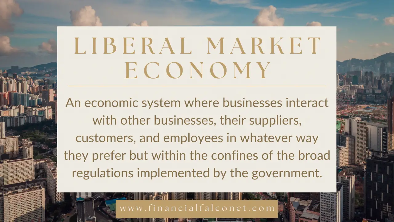 ¿Qué es una economía de mercado liberal? Definición y ejemplos