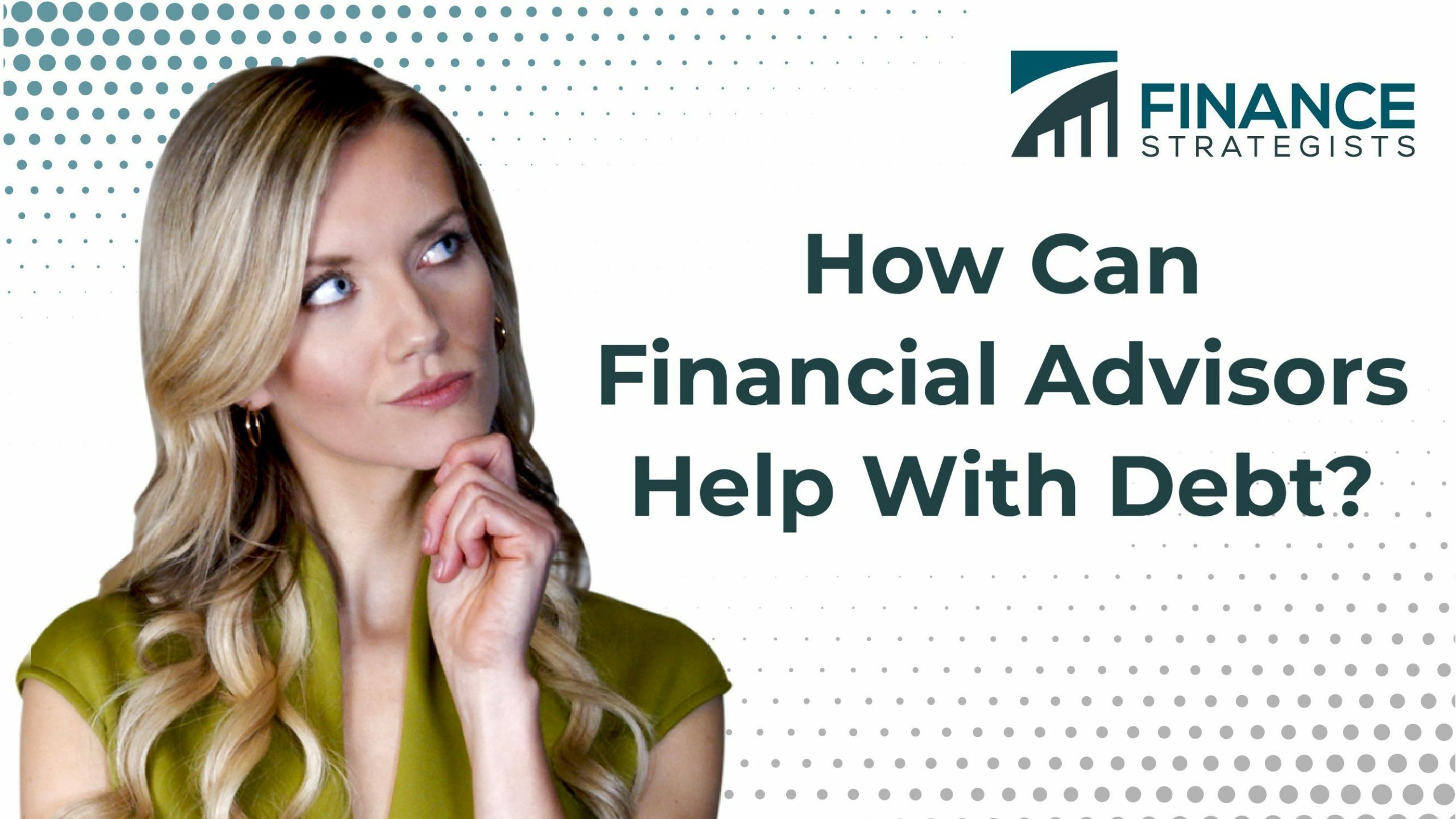 ¿Cómo pueden ayudar los asesores financieros con las deudas?