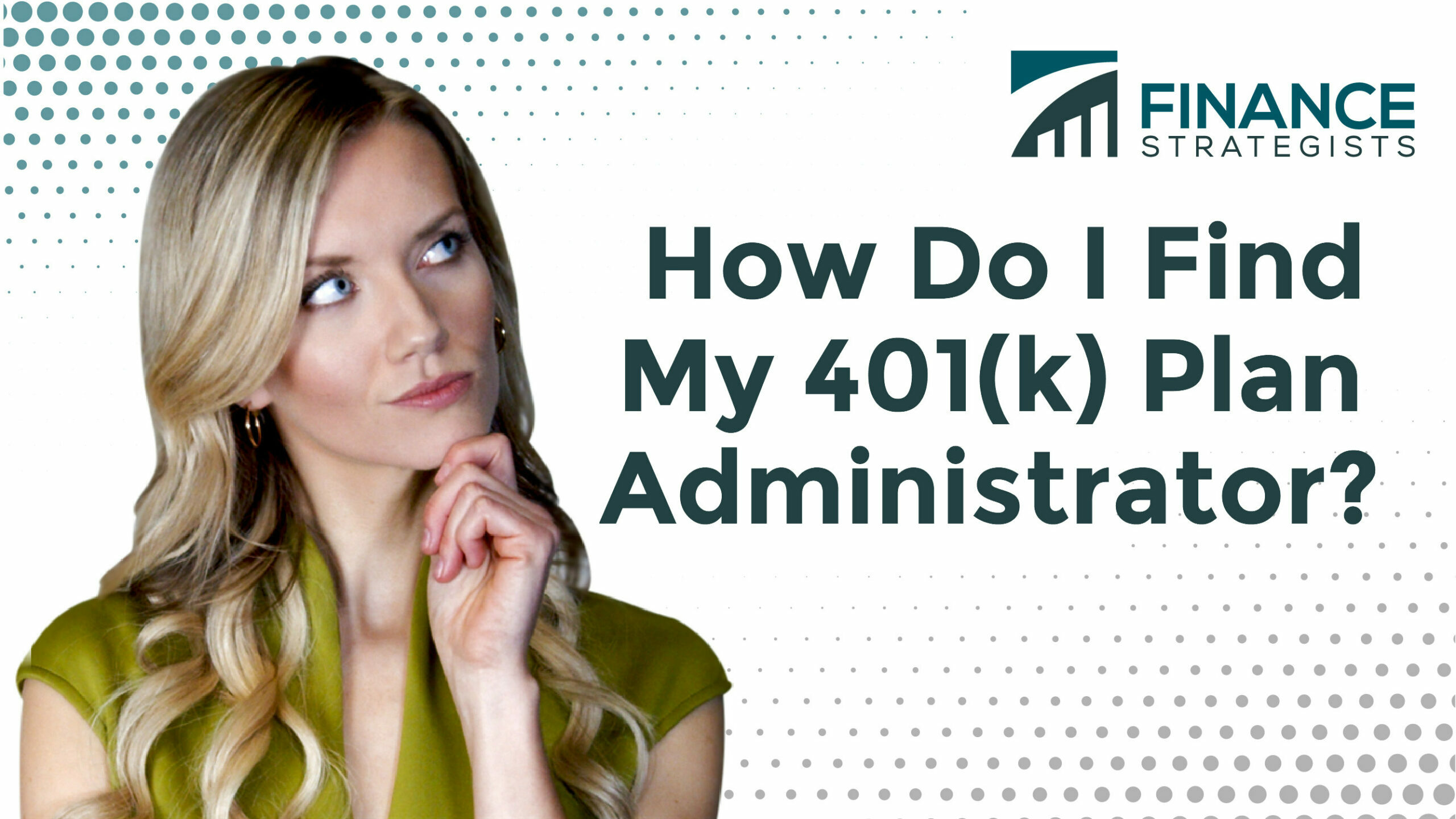 ¿Cómo encuentro al administrador de mi plan 401(k)?