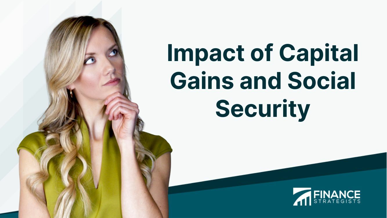 Efectos de las ganancias de capital y la seguridad social Efectos de las ganancias de capital y la seguridad social