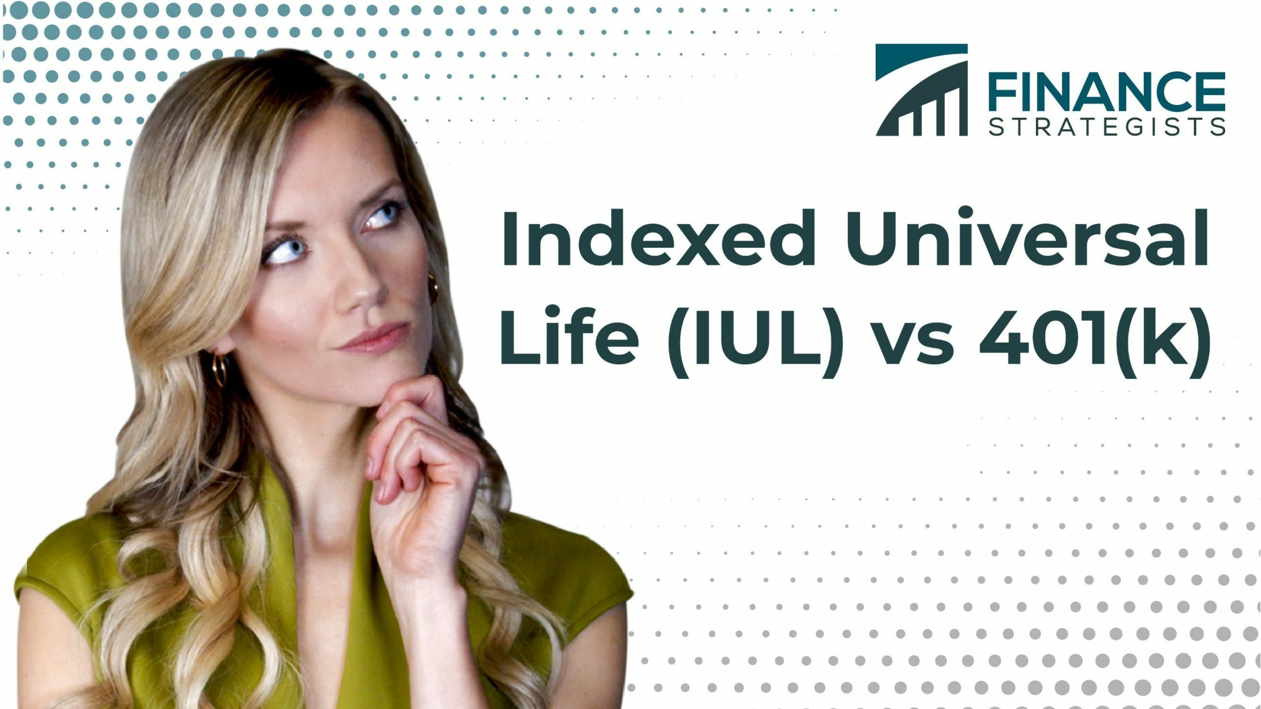 Vida universal indexada (IUL) frente a 401(k)
