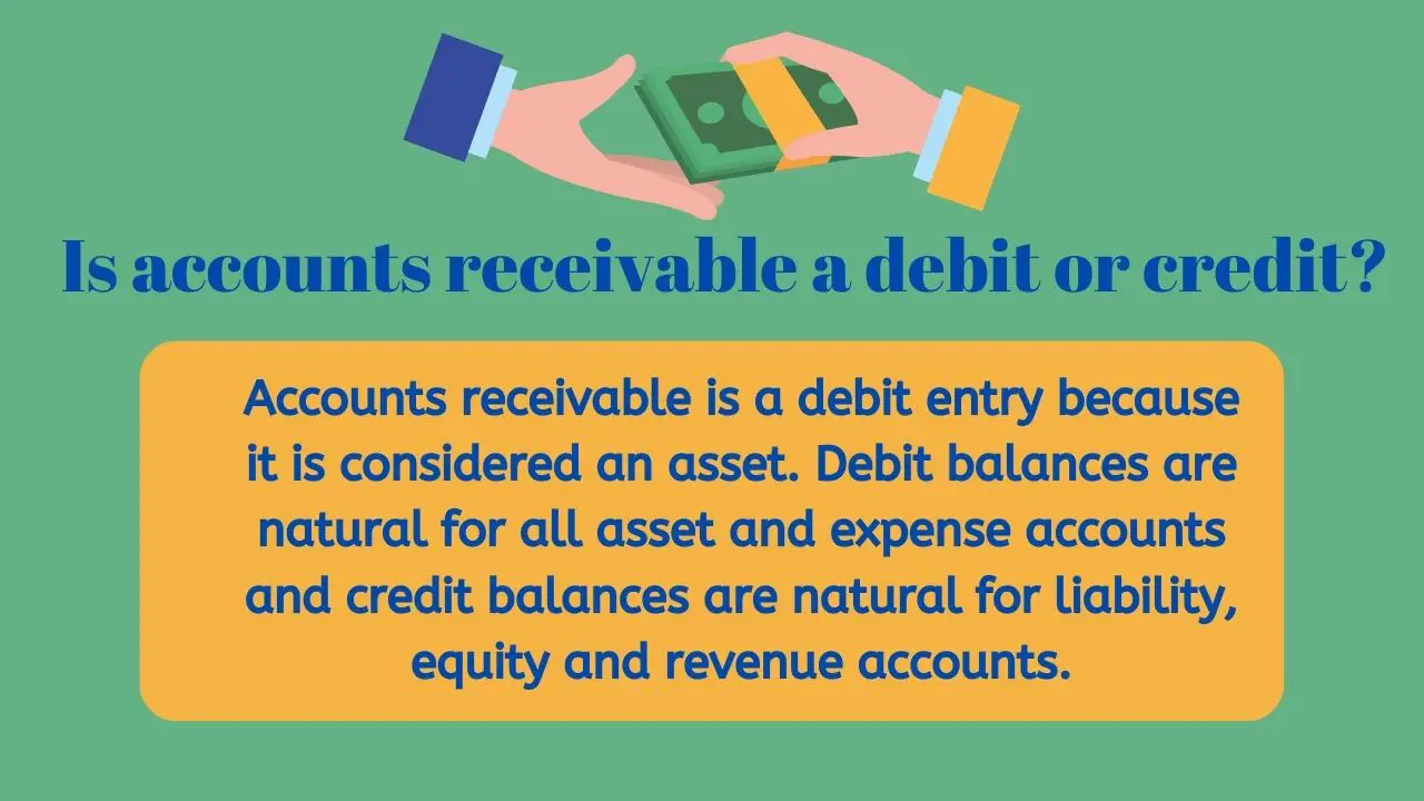 Cuentas por cobrar: ¿débito o crédito?