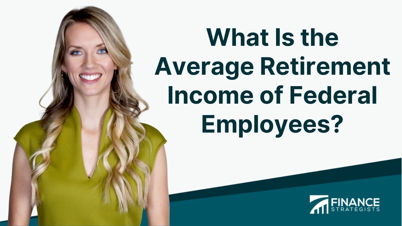 ¿Cuál es el ingreso de jubilación promedio de los empleados federales?