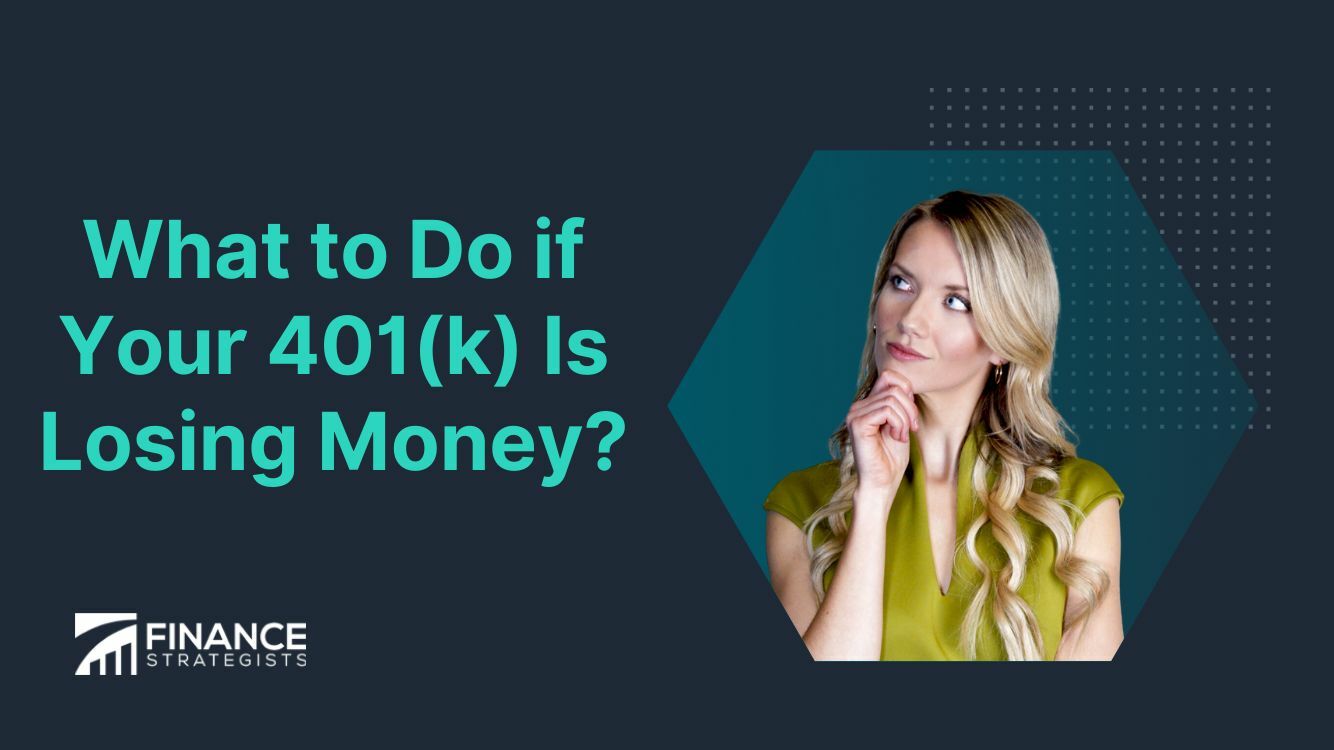 ¿Qué hacer si su 401(k) pierde dinero?