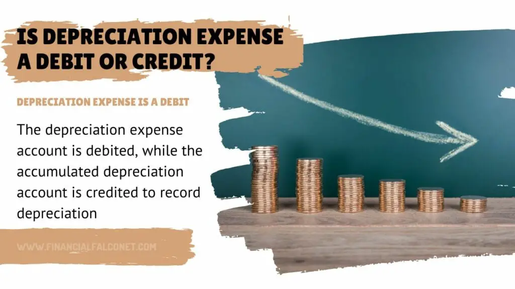¿El gasto por depreciación es un débito o un crédito?