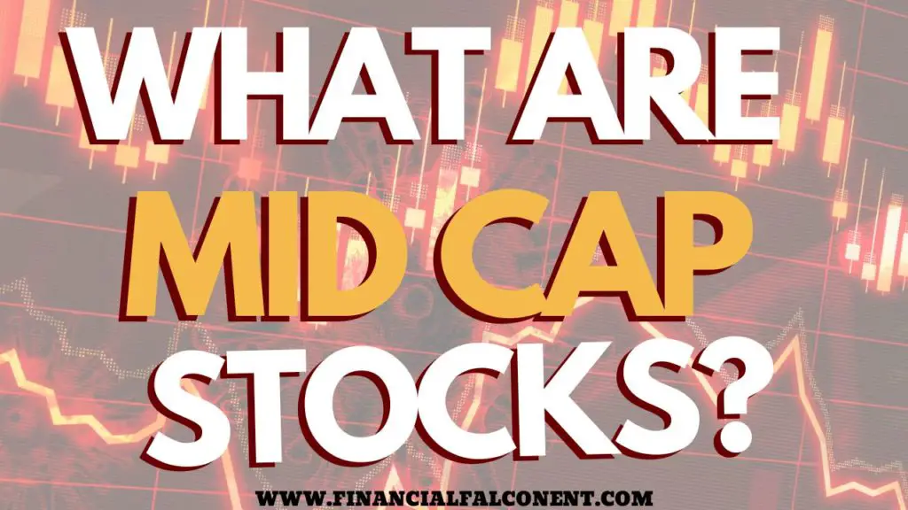¿Qué son las acciones de mediana capitalización? Lista y ejemplos