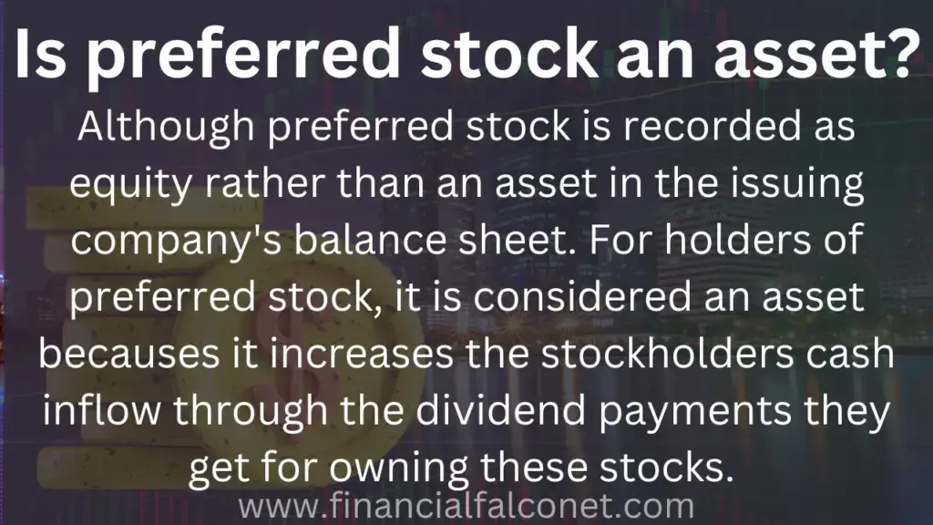 ¿Son las acciones preferentes un activo?